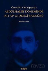 Abdülhamit Döneminde Kitap ve Dergi Sansürü - Kitabevi Yayıncılık
