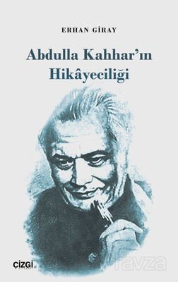 Abdulla Kahhar'ın Hikayeciliği - 1