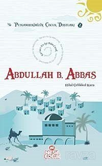 Abdullah B. Abbas Kur’an’ı En İyi Bilen Çocuk - 1