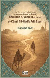 Abdullah B. Vehb'in El Cami Fi'l Hadis Adlı Eseri - Kitap Dünyası (Konya)
