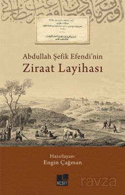 Abdullah Şefik Efendi'nin Ziraat Layihası - 1
