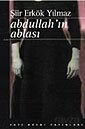 Abdullah'ın Ablası - Yapı Kredi Yayınları