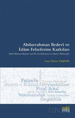 Abdurrahman Bedevî ve İslam Felsefesine Katkıları - 1