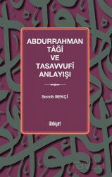 Abdurrahman Tağî ve Tasavvufî Anlayışı - İlahiyat Yayınları