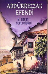 Abdürrezzak Efendi / Kültür Dizisi 2 - İrfan Yayınevi