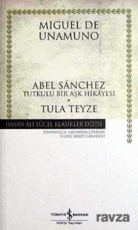 Abel Sanchez Tula Teyze (ciltsiz) - 1