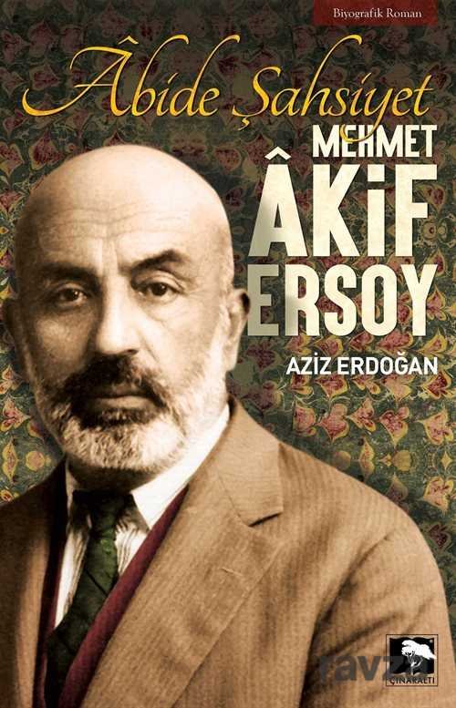 Abide Şahsiyet Mehmet Akif Ersoy - 1