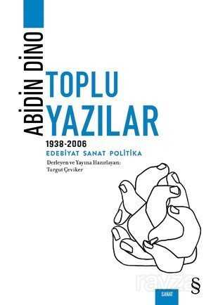 Abidin Dino Toplu Yazılar (1938-1994) - Everest Yayınları