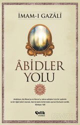 Abidler Yolu - Çelik Yayınevi