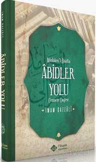 Abidler Yolu (Minhacul Abidin) (Ciltli) - İtisam Yayıncılık