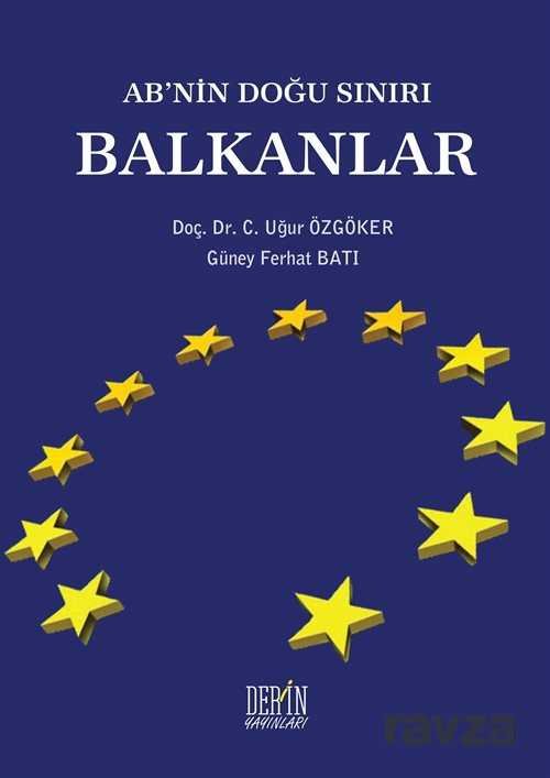 AB'nin Doğu Sınırı Balkanlar - 1