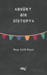 Absürt Bir Distopya - Sınırsız Kitap