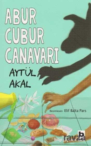 Abur Cubur Canavarı - Bilgi Yayınevi