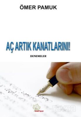Aç Artık Kanatlarını! - 1