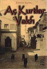 Aç Kurtlar Vakfı - 1