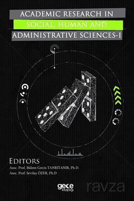 Academic Research In Social, Human And Administrative Sciences 1 - 1