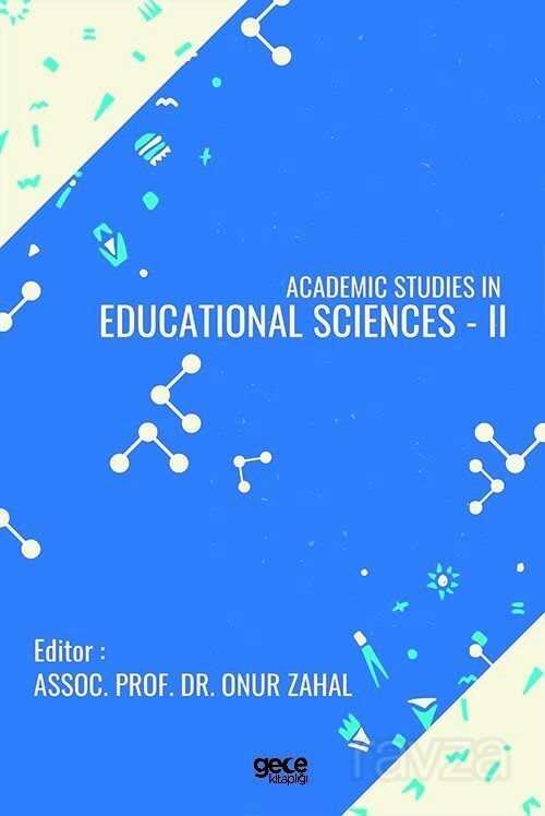 Academic Studies in Educational Sciences - II - 1
