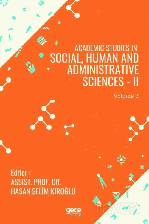 Academic Studies in Social, Human and Administrative Sciences II Vol 2 - 1
