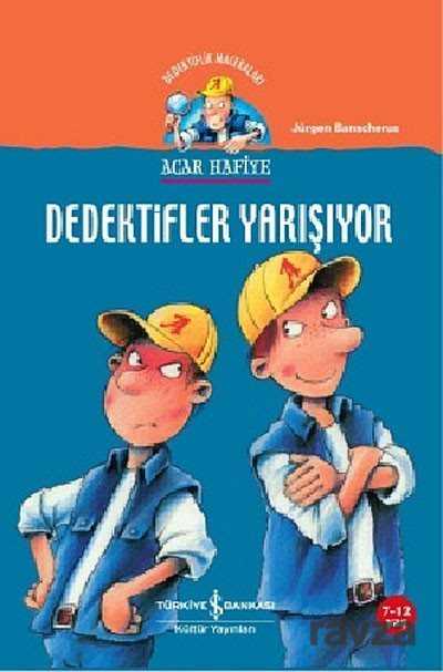 Acar Hafiye - Dedektifler Yarışıyor - İş Bankası Yayınları