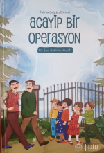 Acayip Bir Operasyon - Diyanet İşleri Başkanlığı