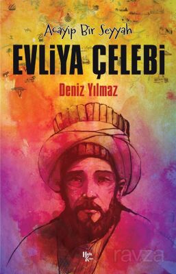 Acayip Bir Seyyah Evliya Çelebi - 1