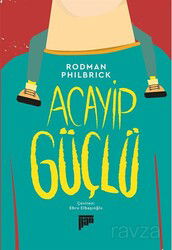 Acayip Güçlü - Pan Yayıncılık