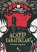 Acayip Yaratıklar: Beter İkizler 1. Kitap - Günışığı Kitaplığı