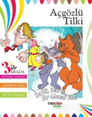 Açgözlü Tilki (Üçü Bir Arada Etkinlik Kitabı) - 1