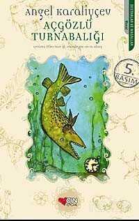 Açgözlü Turna Balığı - Can Yayınları