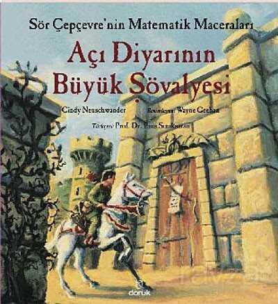 Açı Diyarının Büyük Şövalyesi / Sör Çepçevre'nin Matematik Maceraları - Doruk Yayınları