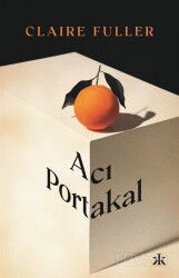 Acı Portakal - Kafka Kitap