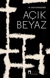 Açık Beyaz - Dergah Yayınları