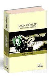 Açık Gözler / Marguerite Yourcenar - Doruk Yayınları