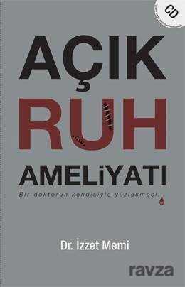 Açık Ruh Ameliyatı - 1