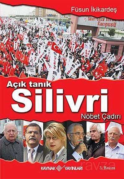 Açık Tanık Silivri - 1