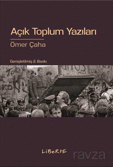 Açık Toplum Yazıları - Liberte Yayınları