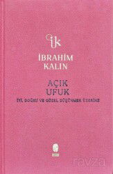 Açık Ufuk (Bez Ciltli) - İnsan Yayınları
