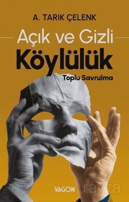 Açık ve Gizli Köylülük Toplu Savrulma - 1
