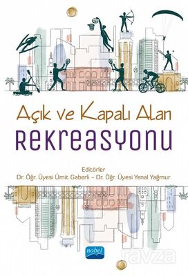 Açık ve Kapalı Alan Rekreasyonu - 1