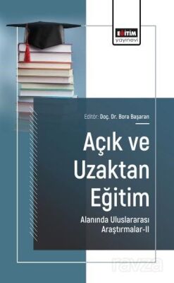 Açık ve Uzaktan Eğitim Alanında Uluslararası Araştırmalar-II - 1
