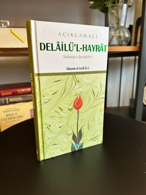 Açıklamalı Delailü'l-Hayrat - 3