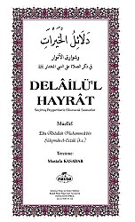Açiklamali Delailül Hayrat Salavati Serifeler ve Günlük Dualar - 2