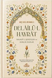 Açiklamali Delailül Hayrat Salavati Serifeler ve Günlük Dualar - 1