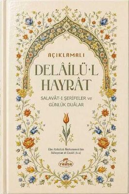 Açiklamali Delailül Hayrat Salavati Serifeler ve Günlük Dualar - 1