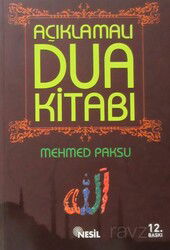 Açıklamalı Dua Kitabı - Nesil Yayınları