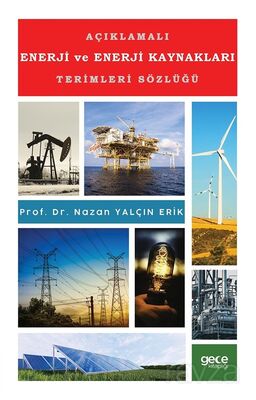 Açıklamalı Enerji ve Enerji Kaynakları Terimleri Sözlüğü - 1