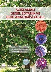 Açıklamalı Genel Botanik ve Bitki Anatomisi Atlası - Palme Yayıncılık