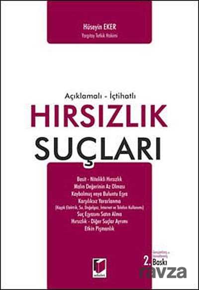 Açıklamalı-İçtihatlı Hırsızlık Suçları (Hüseyin Eker) - 1