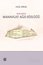 Açıklamalı Manavgat Ağzı Sözlüğü - Palet Yayınları (Konya)