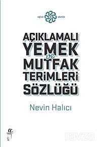 Açıklamalı Mutfak ve Yemek Terimleri Sözlüğü - Oğlak Yayınları